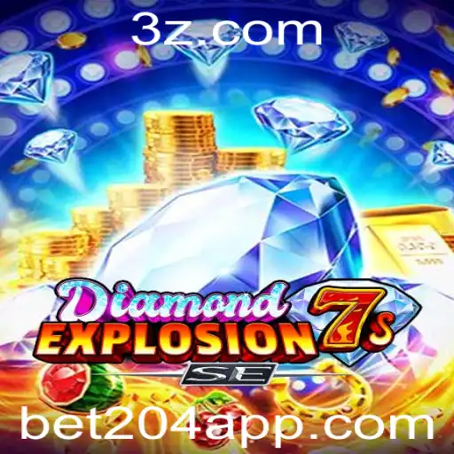 bet204 - Explorando o Fascinante Mundo de DiamondExplosion7sSE: Saiba Tudo Sobre Este Jogo de Cassino Inovador